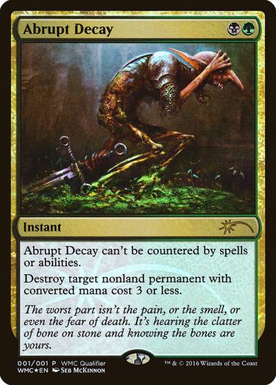 Abrupt Decay WMC-2016 World Magic Cup Qualifiers Magic card