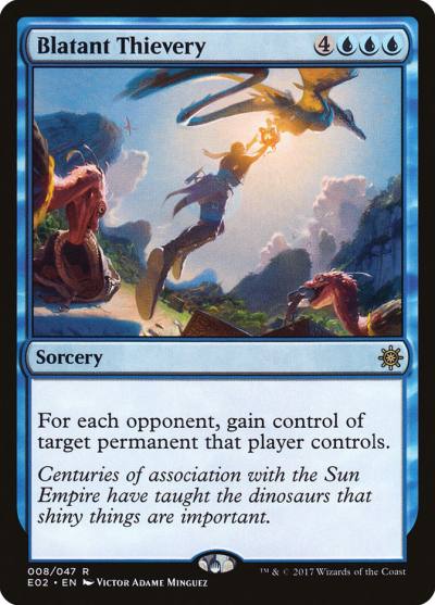 Blatant Thievery E02-8 Explorers of Ixalan Magic card