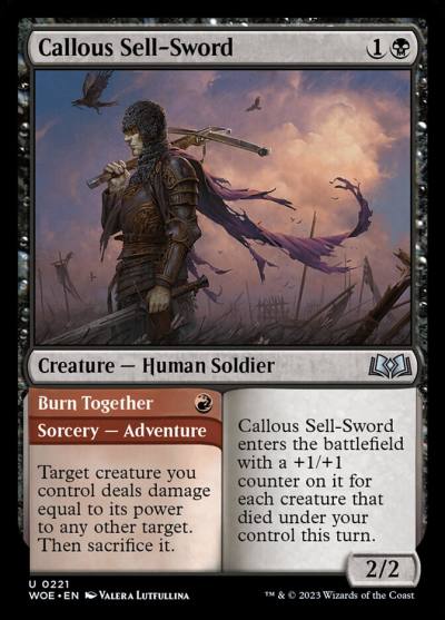 Callous Sell-Sword // Burn Together WOE-221 Wilds of Eldraine Magic card