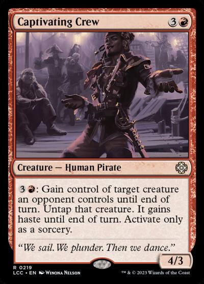 Captivating Crew LCC-219 The Lost Caverns of Ixalan Commander Magic card
