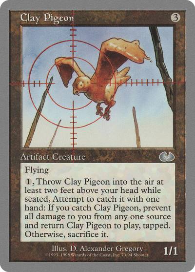 Clay Pigeon 73 Unglued Magic card