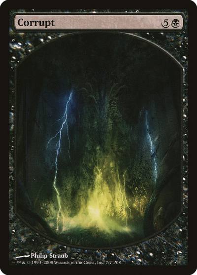 Corrupt P08-7 Magic Player Rewards 2008 Magic card