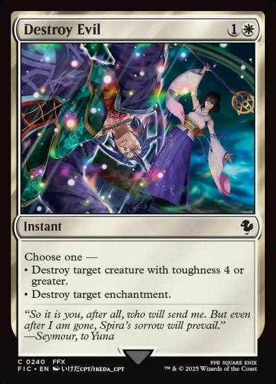 Destroy Evil FIC-240 Final Fantasy Commander Magic card