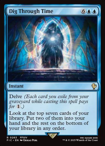 Dig Through Time FIC-263 Final Fantasy Commander Magic card