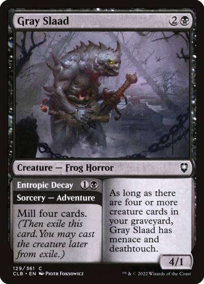 Gray Slaad // Entropic Decay CLB-129 Commander Legends: Battle for Baldur's Gate Magic card
