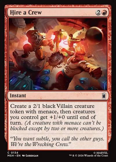 Hire a Crew MSH-134 Marvel Super Heroes Magic card