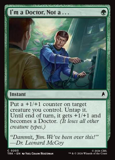I'm a Doctor, Not a . . . TRK-203 Star Trek Magic card