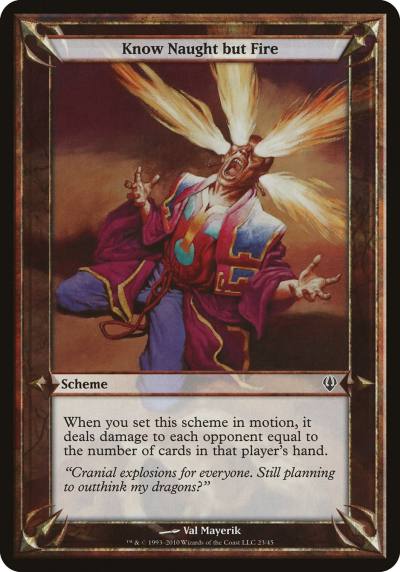 Know Naught but Fire OARC-23STAR Archenemy Schemes Magic card