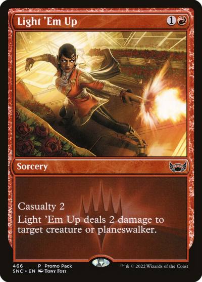 Light 'Em Up SNC-466 Streets of New Capenna Magic card