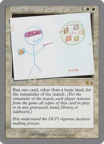 Look at Me, I'm the DCI UGL-8 Unglued Magic card
