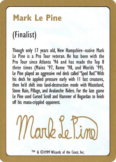 Mark Le Pine Bio WC99-MLP0A World Championship Decks 1999 Magic card
