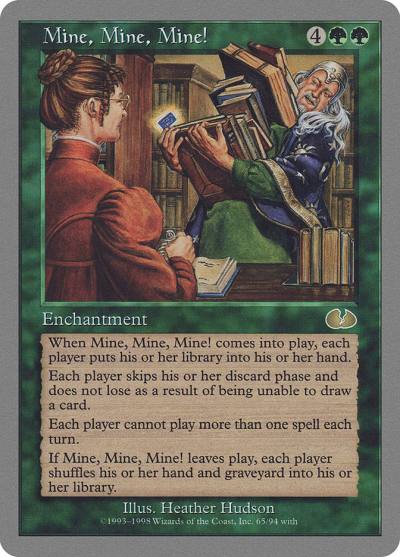 Mine, Mine, Mine! UGL-65 Unglued Magic card