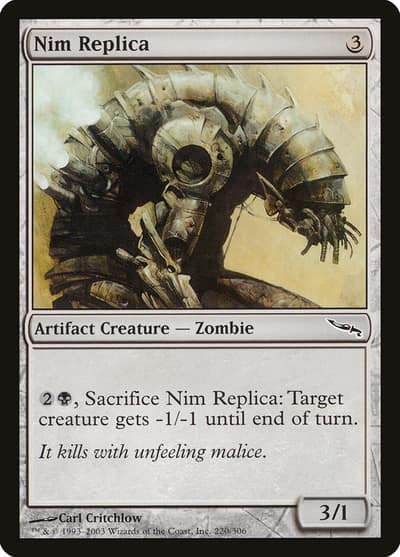 Nim Replica 220 Mirrodin Magic card