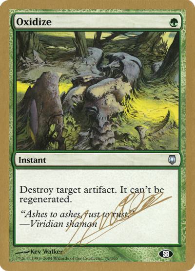 Oxidize WC04-JN79SB World Championship Decks 2004 Magic card