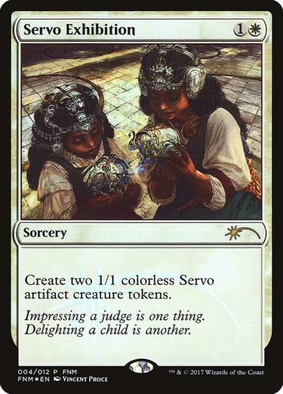 Servo Exhibition F17-4 Friday Night Magic 2017 Magic card