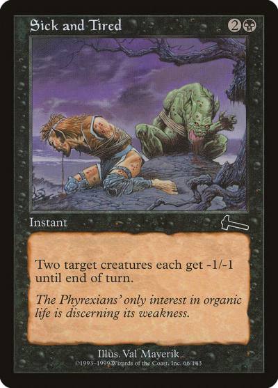 Sick and Tired ULG-66 Urza's Legacy Magic card