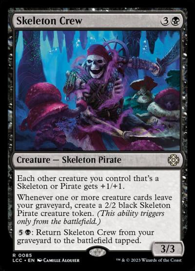 Skeleton Crew LCC-85 The Lost Caverns of Ixalan Commander Magic card