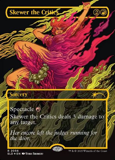 Skewer the Critics SLD-2056 Secret Lair Drop Magic card