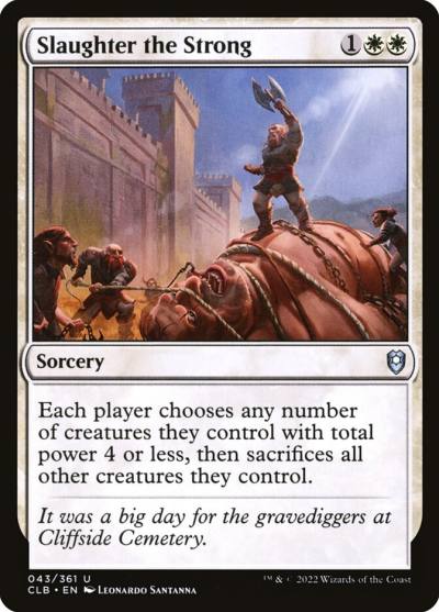 Slaughter the Strong CLB-43 Commander Legends: Battle for Baldur's Gate Magic card