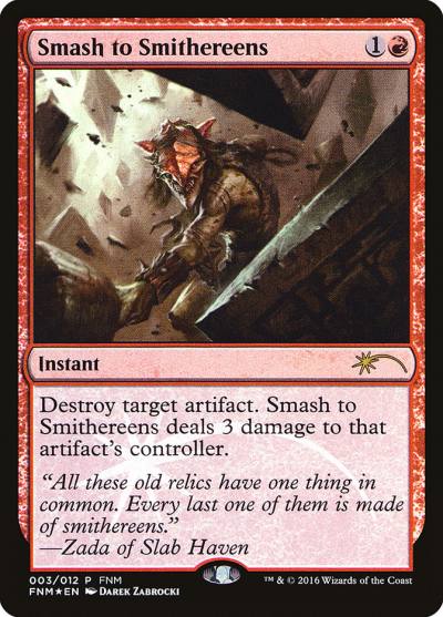 Smash to Smithereens F16-3 Friday Night Magic 2016 Magic card