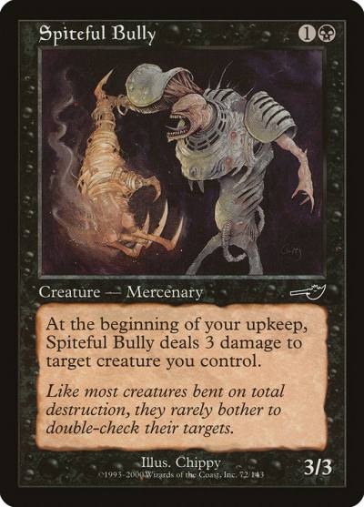 Spiteful Bully 72 Nemesis Magic card