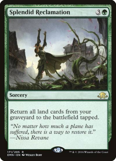 Splendid Reclamation PEMN-171P Eldritch Moon Promos Magic card
