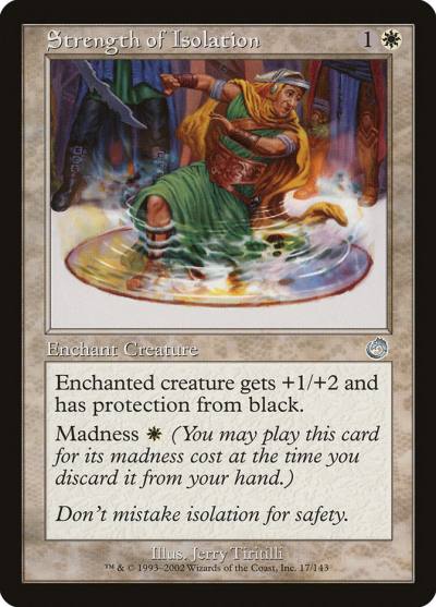 Strength of Isolation TOR-17 Torment Magic card