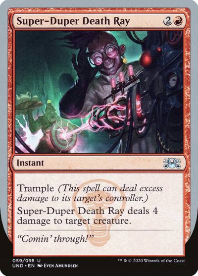 Super-Duper Death Ray UND-59 Unsanctioned Magic card