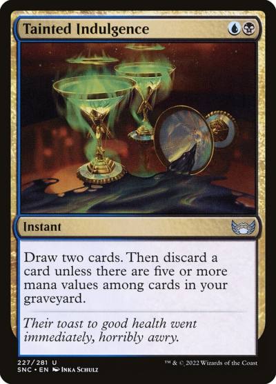Tainted Indulgence SNC-227 Streets of New Capenna Magic card