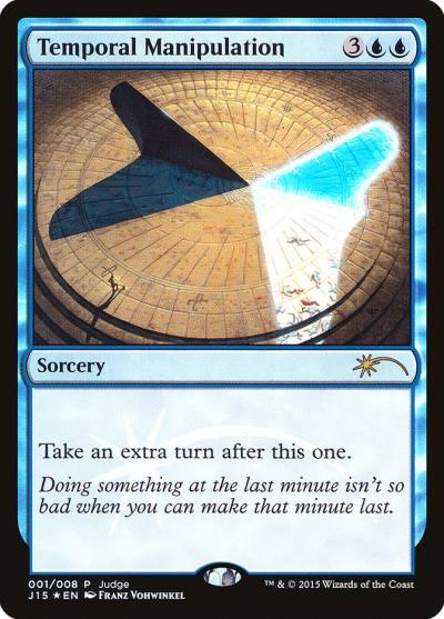 Temporal Manipulation J15-1 Judge Gift Cards 2015 Magic card