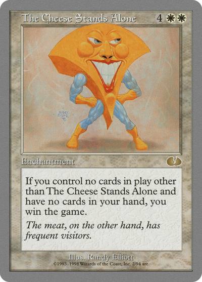 The Cheese Stands Alone UGL-2 Unglued Magic card