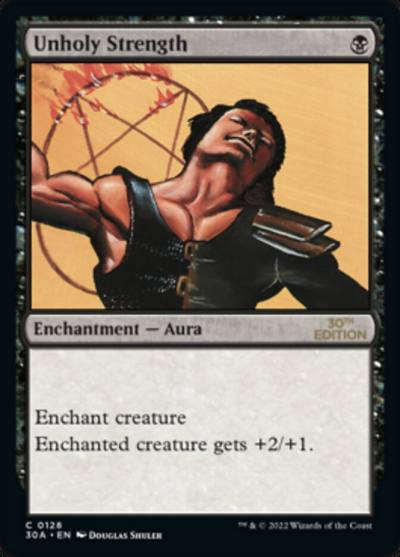 Unholy Strength 30A-128 30th Anniversary Edition Magic card