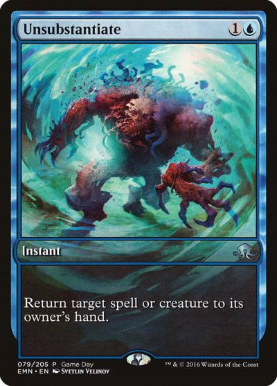 Unsubstantiate PEMN-79 Eldritch Moon Promos Magic card