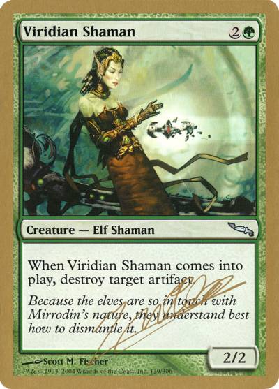 Viridian Shaman WC04-JN139 World Championship Decks 2004 Magic card