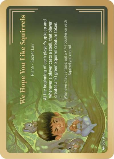 We Hope You Like Squirrels PSSC-10 Secret Lair Showcase Planes Magic card
